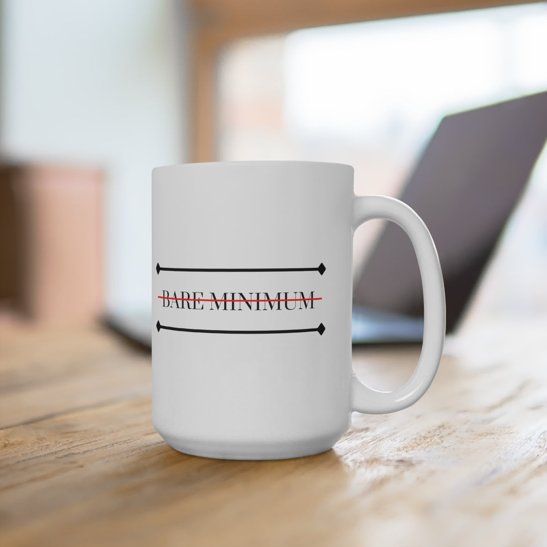 Bare Minimum| 15oz Mug