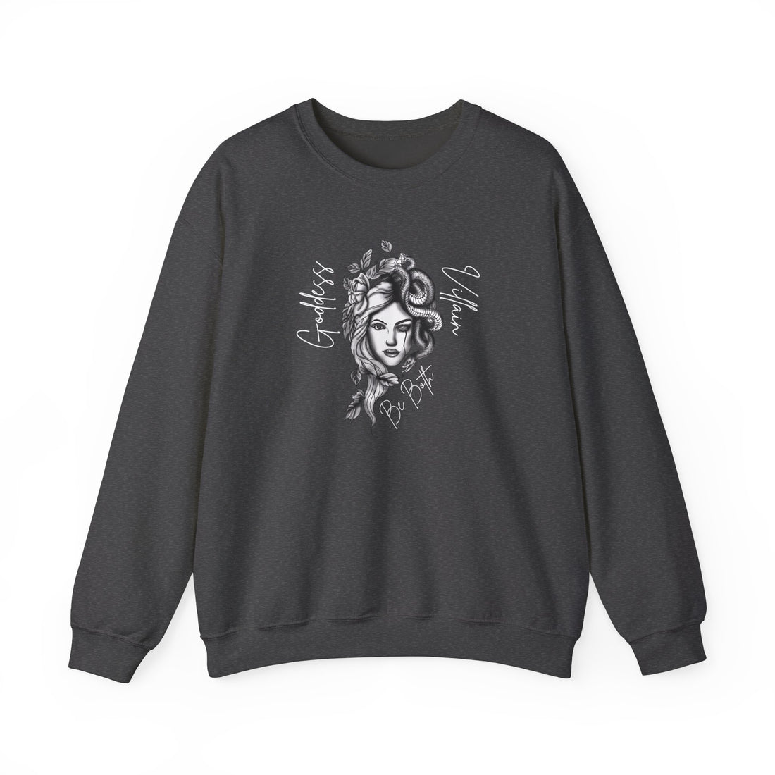 Goddess | Villain | Be Both | Crewneck