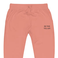 Be The Villain | Embroidered Fleece Sweatpants