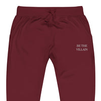 Be The Villain | Embroidered Fleece Sweatpants