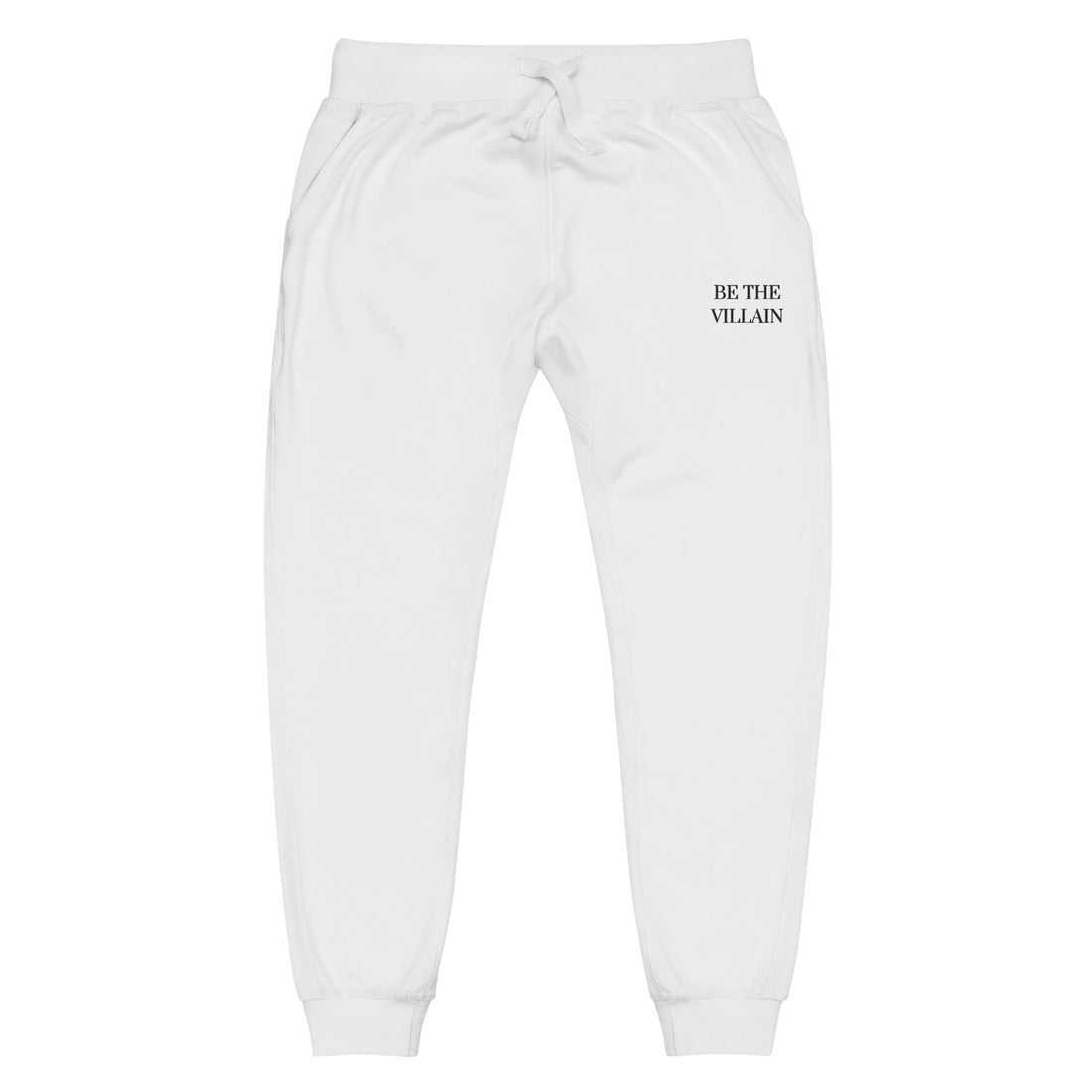 Be The Villain | Embroidered Fleece Sweatpants