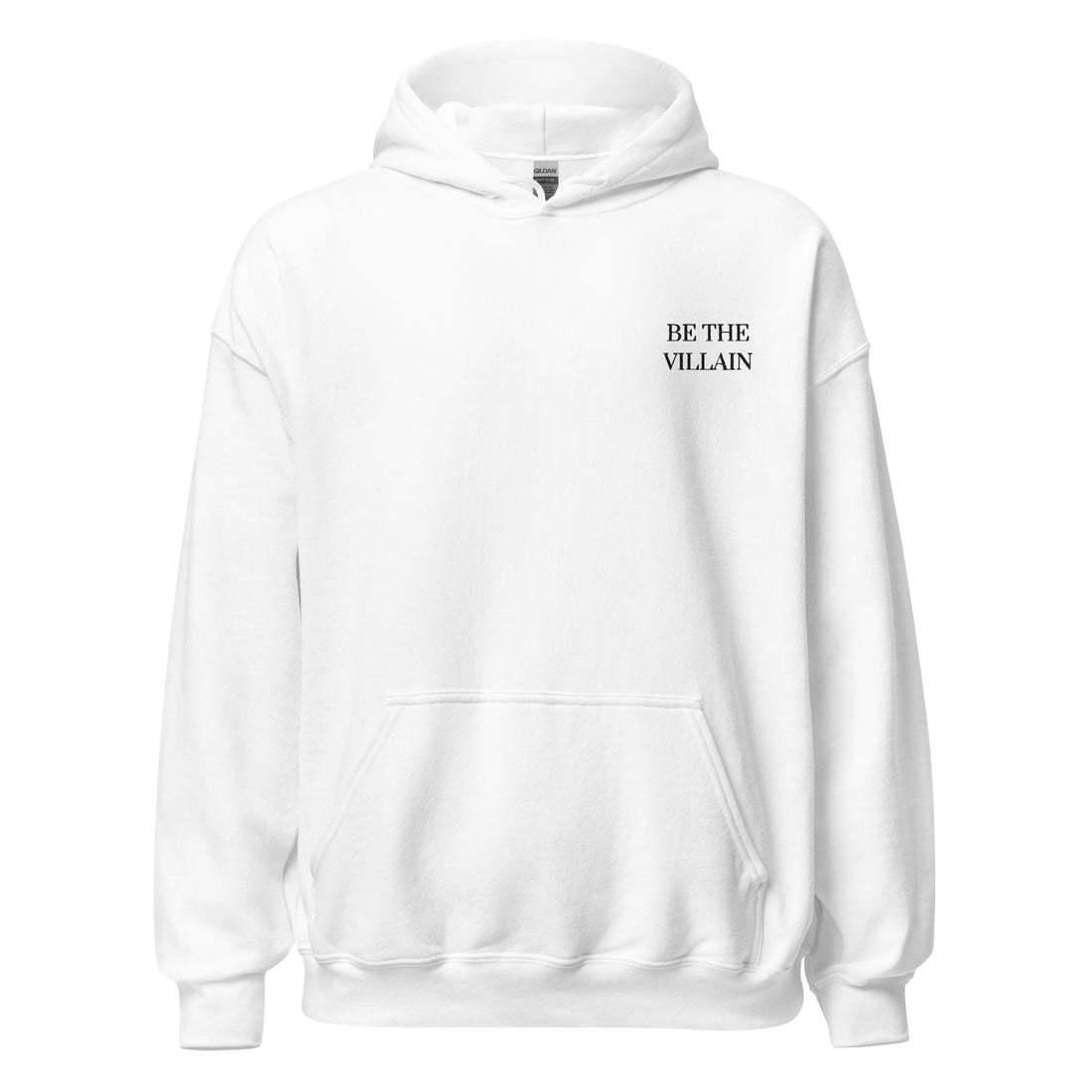 Be The Villain | Embroidered Hoodie