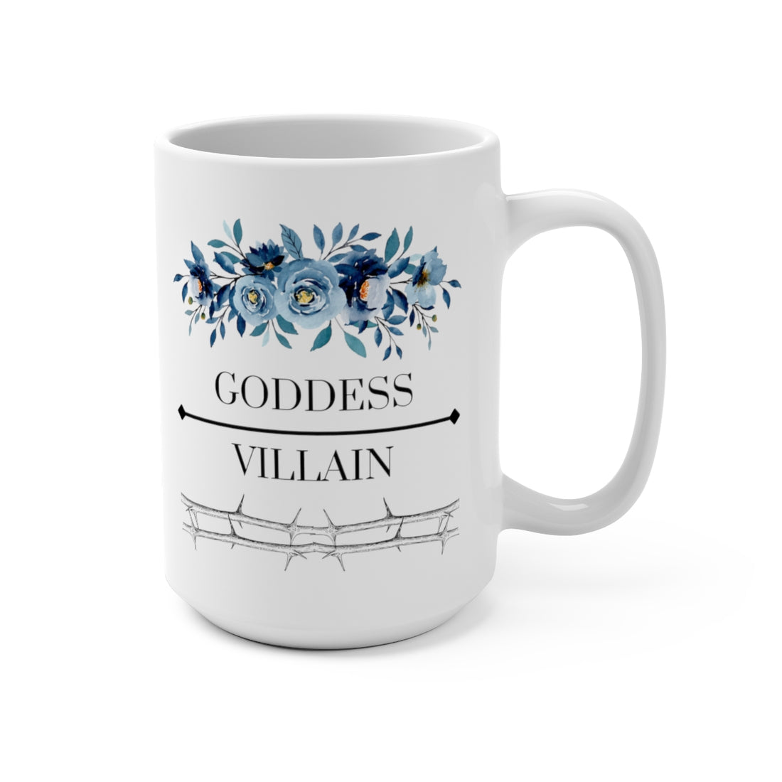 Flowers & Thorns | 15oz Mug